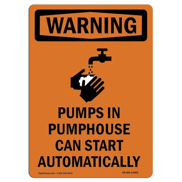 Safety Sign, OSHA WARNING, 24" Height, Rigid Plastic, Pumps In Pumphouse, Portrait
